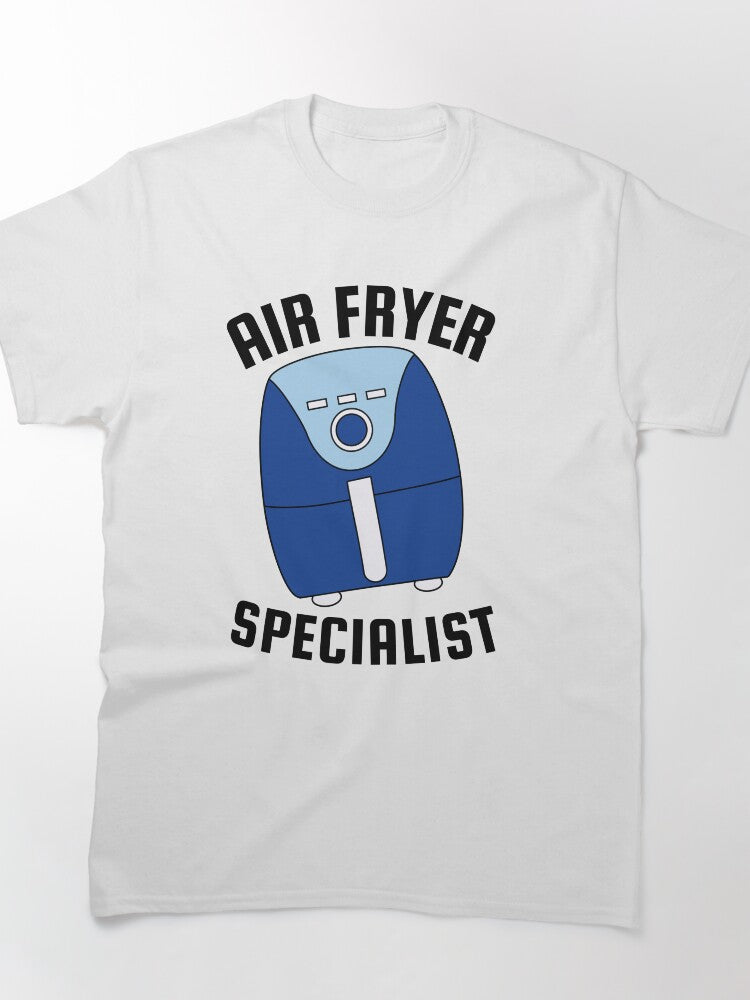 Air Fryer Specialist Classic T-Shirt