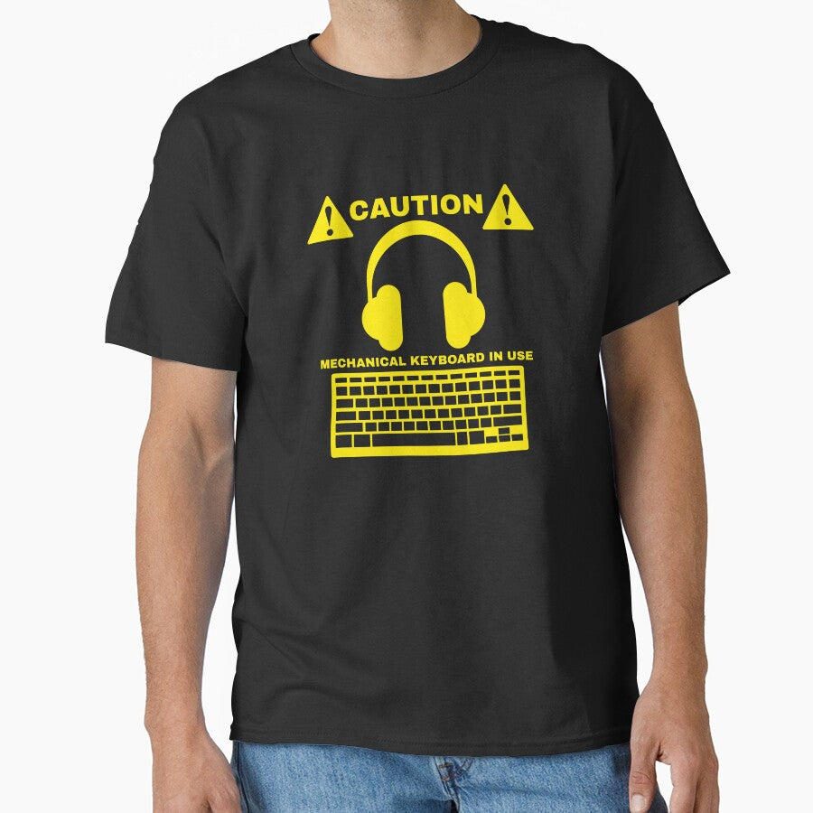 Caution mechanical keyboard in use Classic T-Shirt